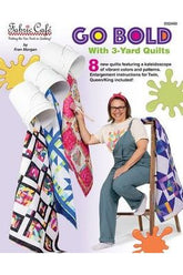 Go Bold with 3 Yard Quilts by Fabric Cafe